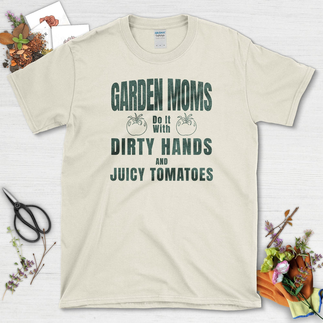 Garden Moms Dirty Hands Juicy Tomatoes T-Shirt 5hteam