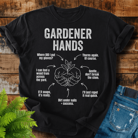 Gardener Hands T-shirt