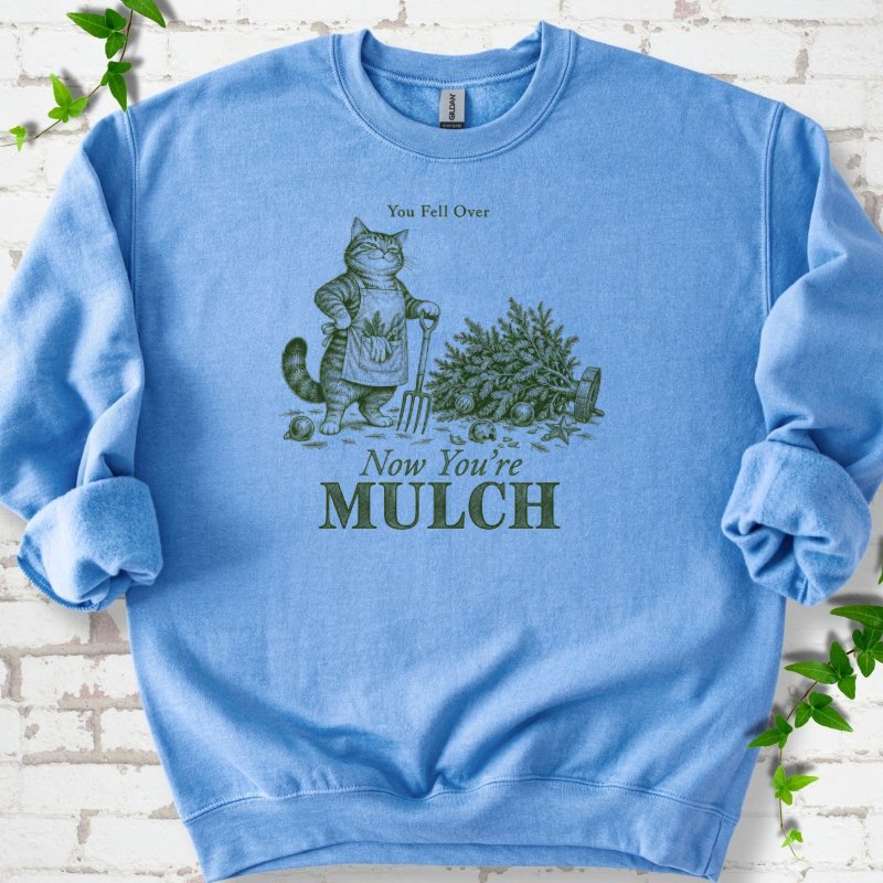 Gardening Cat Fallen Christmas Tree Mulch Sweatshirt in Carolina Blue – PlotlyGarden