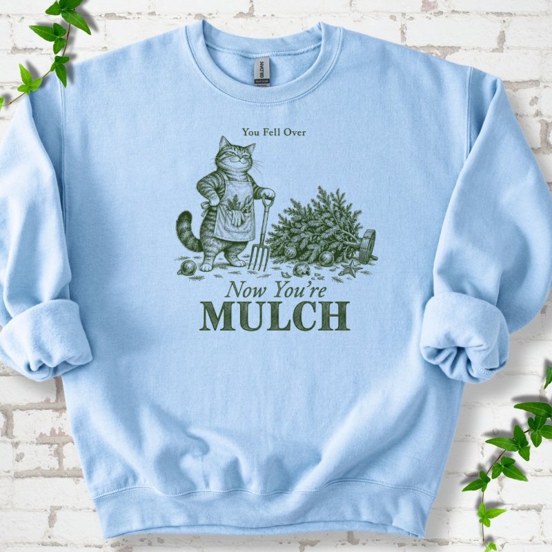 Gardening Cat Fallen Christmas Tree Mulch Sweatshirt in Light Blue – PlotlyGarden