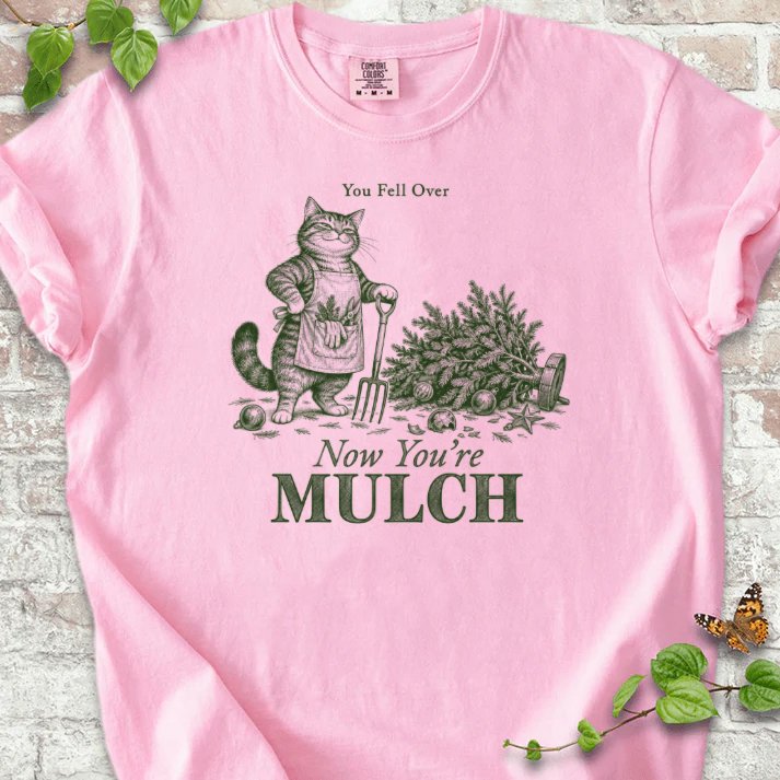 Gardening Cat Fallen Christmas Tree Mulch T-Shirt in Blossom – PlotlyGarden