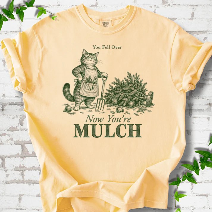 Gardening Cat Fallen Christmas Tree Mulch T-Shirt in Butter – PlotlyGarden