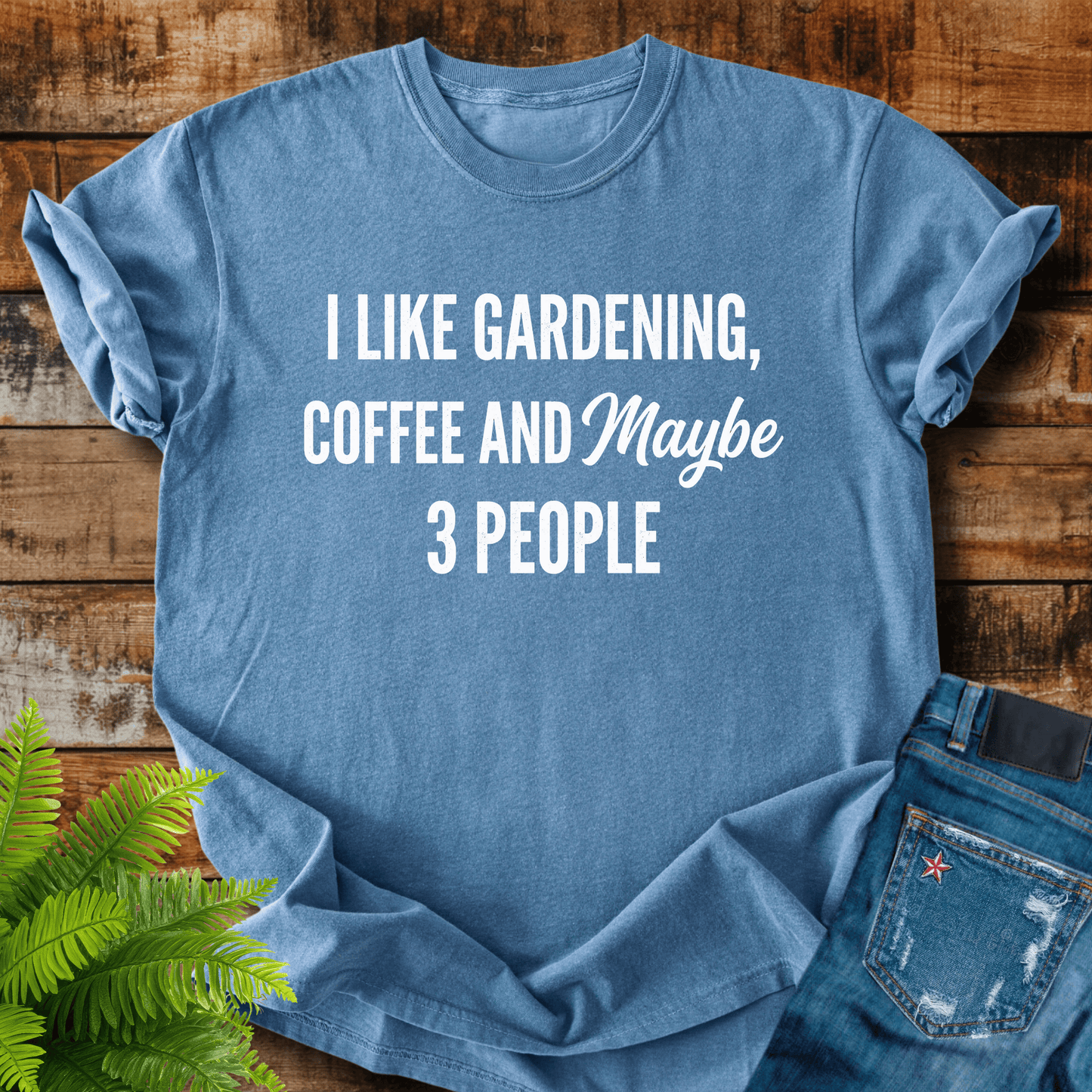 Gardening Coffee Maybe T-shirt