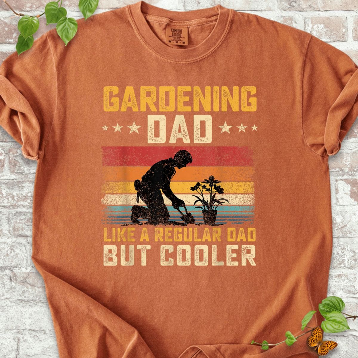Gardening Dad Like Regular Dad But Cooler T-Shirt