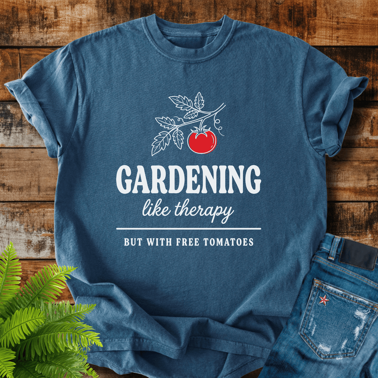 Gardening Like Therapy T-shirt