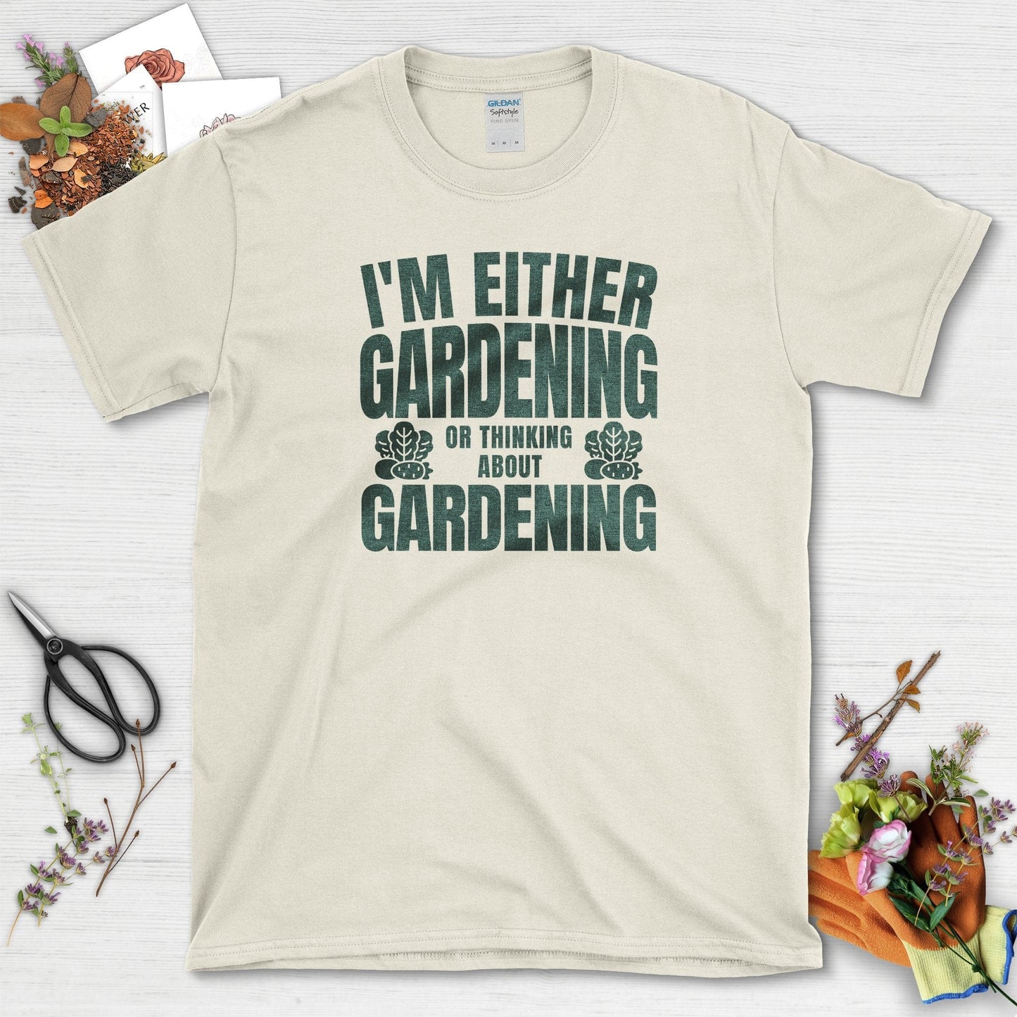 Gardening or Thinking About Gardening T-Shirt