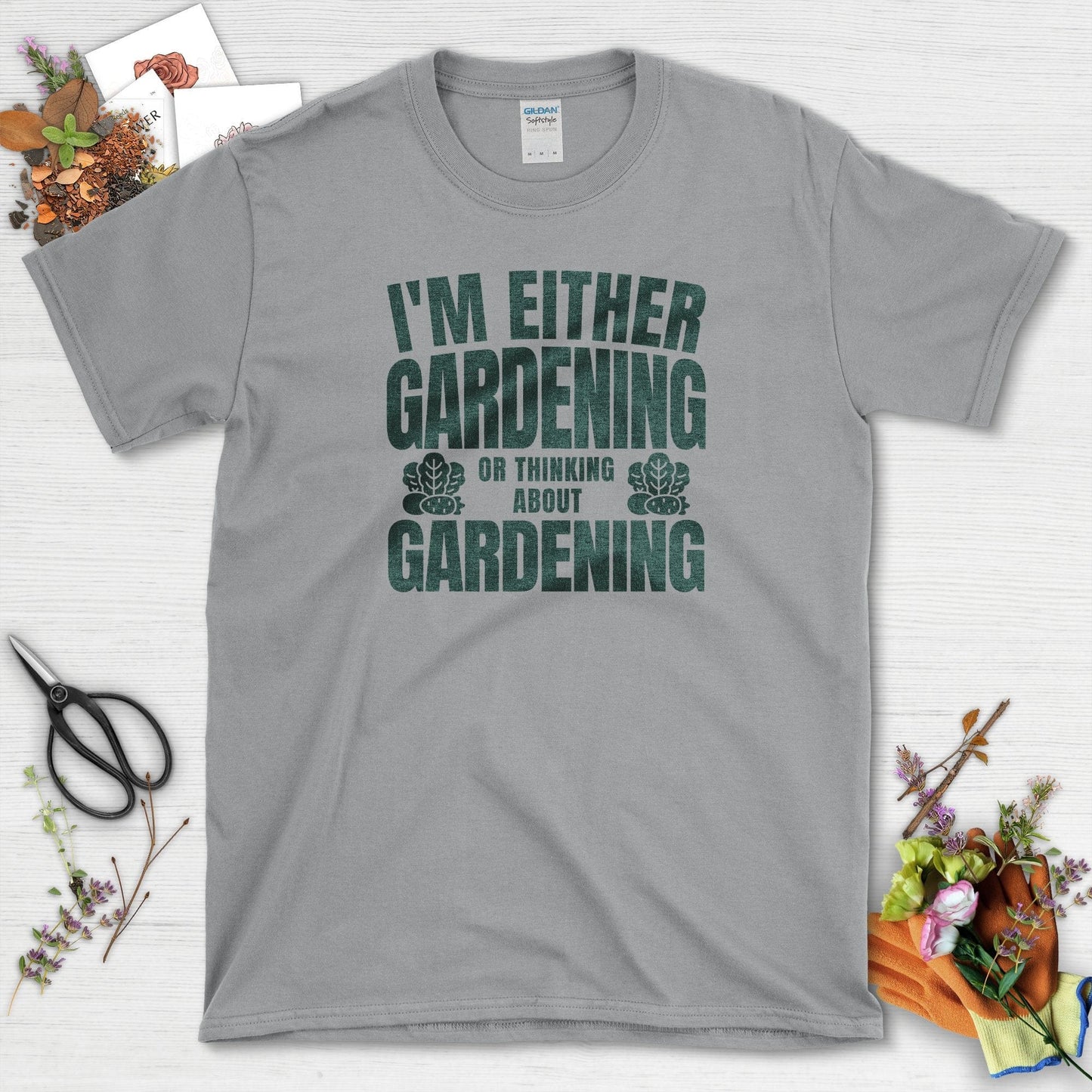 Gardening or Thinking About Gardening T-Shirt