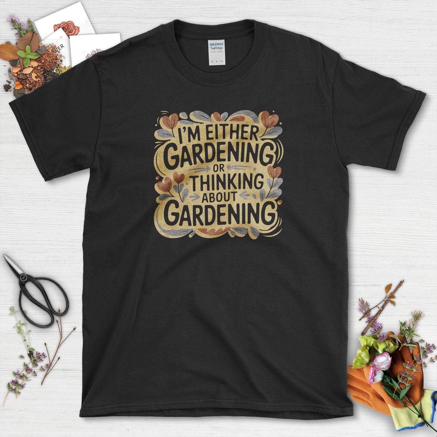 Gardening or Thinking About It T-Shirt