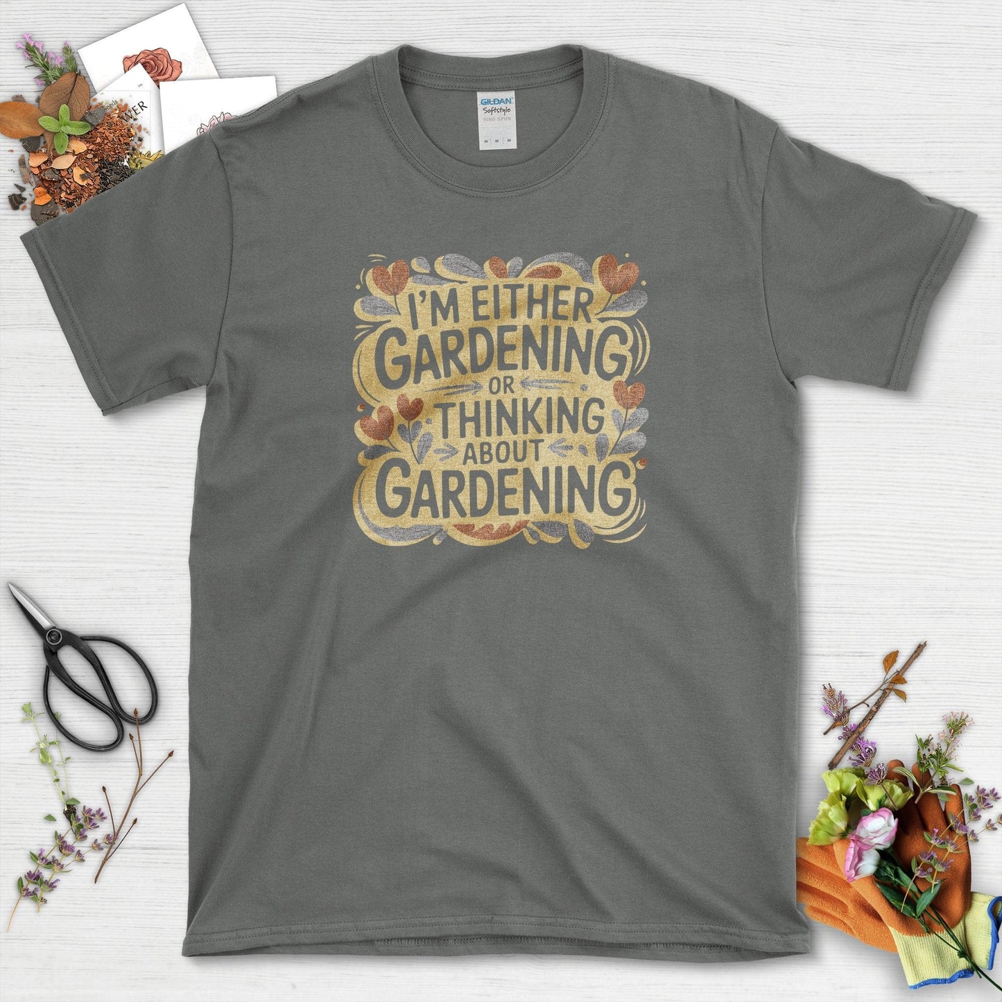 Gardening or Thinking About It T-Shirt