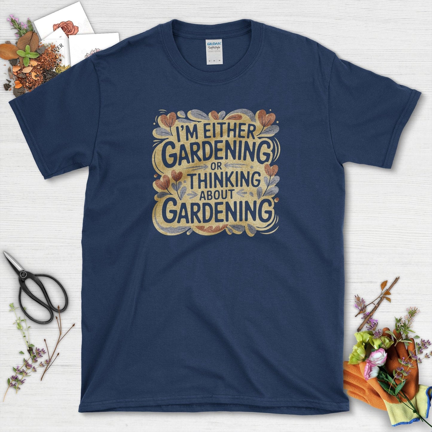 Gardening or Thinking About It T-Shirt