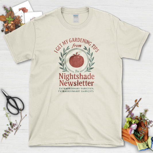 Gardening Tips Nightshade Newsletter T-Shirt