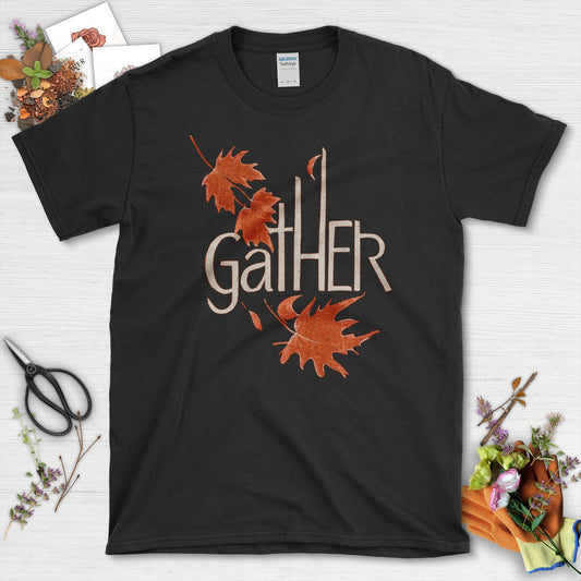 Gather Autumn Leaves T-Shirt