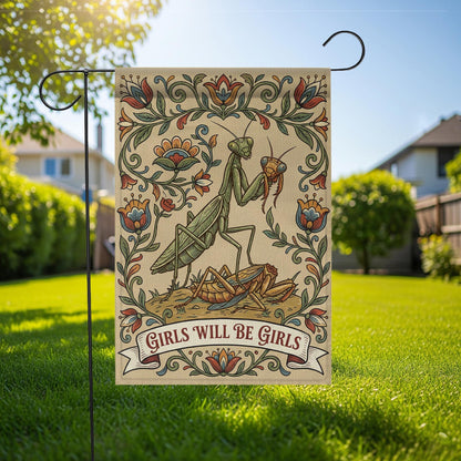 Girls Will Be Girls Garden Flag