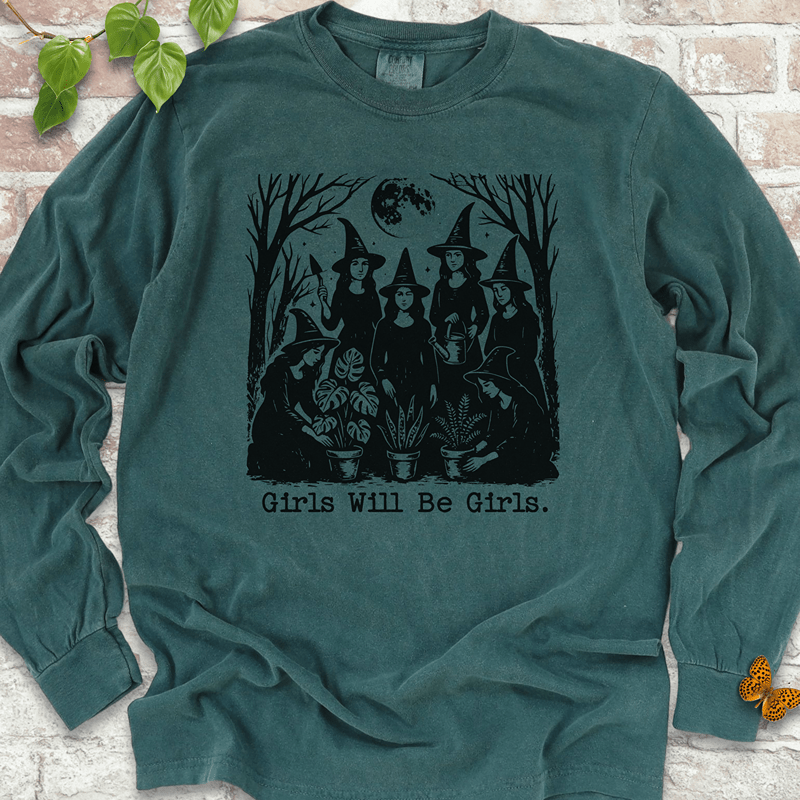 Girls Will Be Girls Long Sleeves
