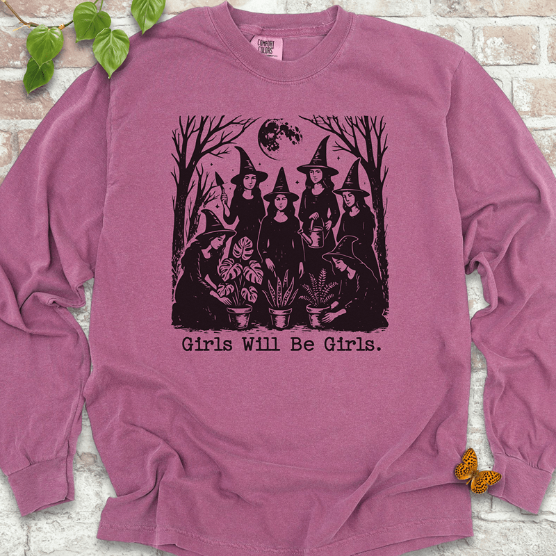 Girls Will Be Girls Long Sleeves