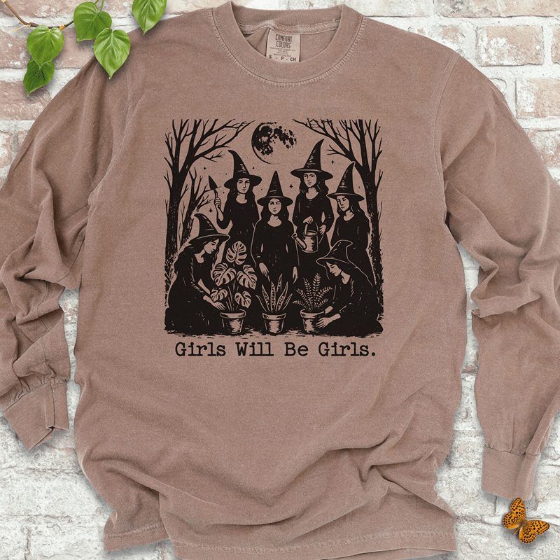 Girls Will Be Girls Long Sleeves