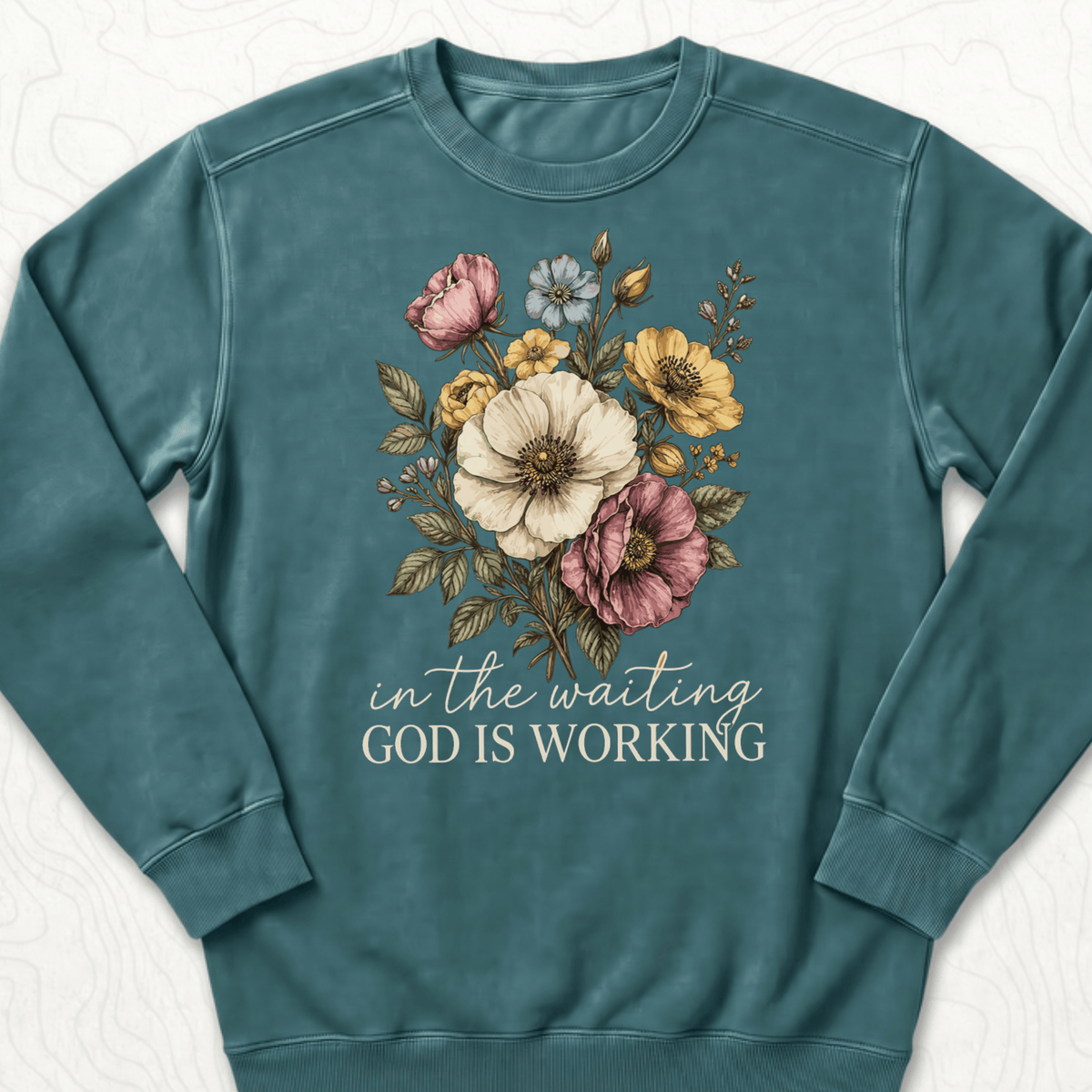 God Is Working Sweatshirt