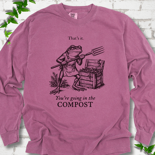 Going in the Compost Long Sleeves