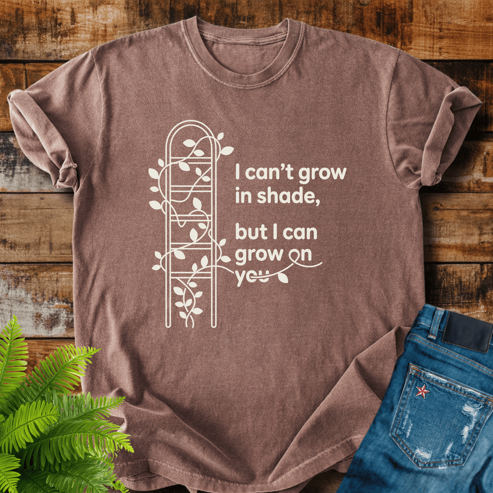 Grow On You T-shirt