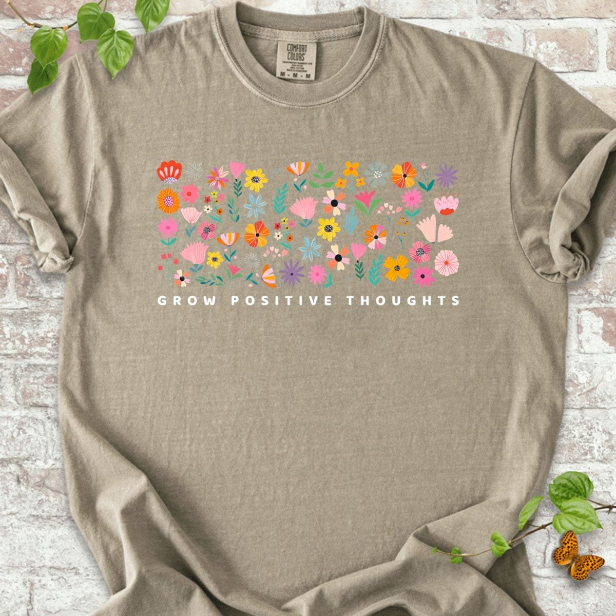 Grow Positive Thoughts T-Shirt