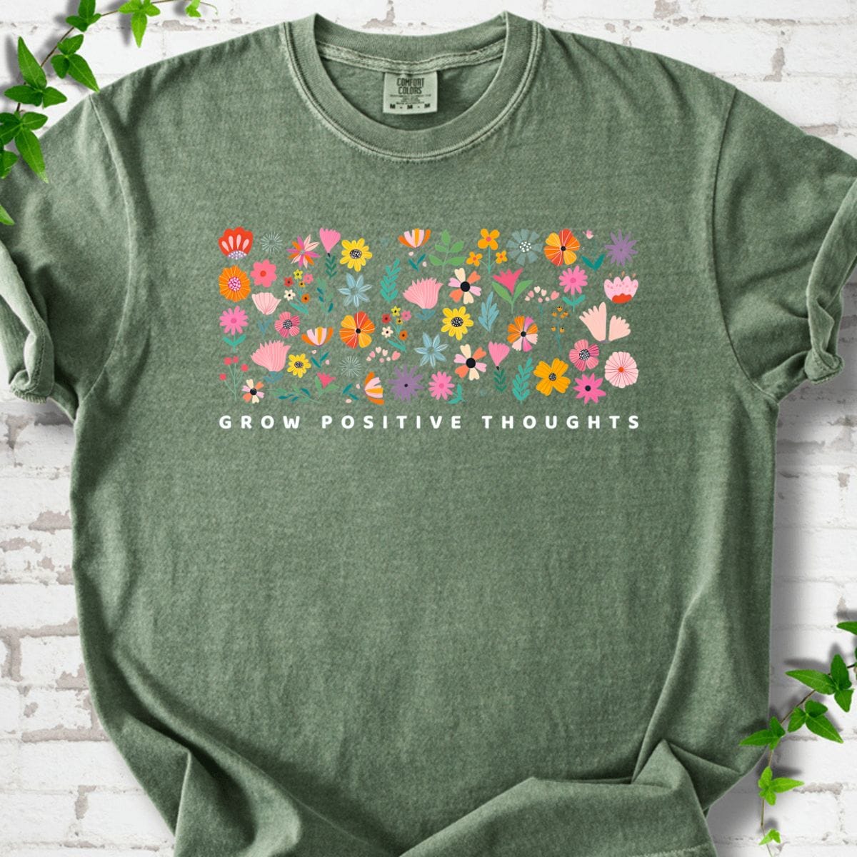 Grow Positive Thoughts T-Shirt