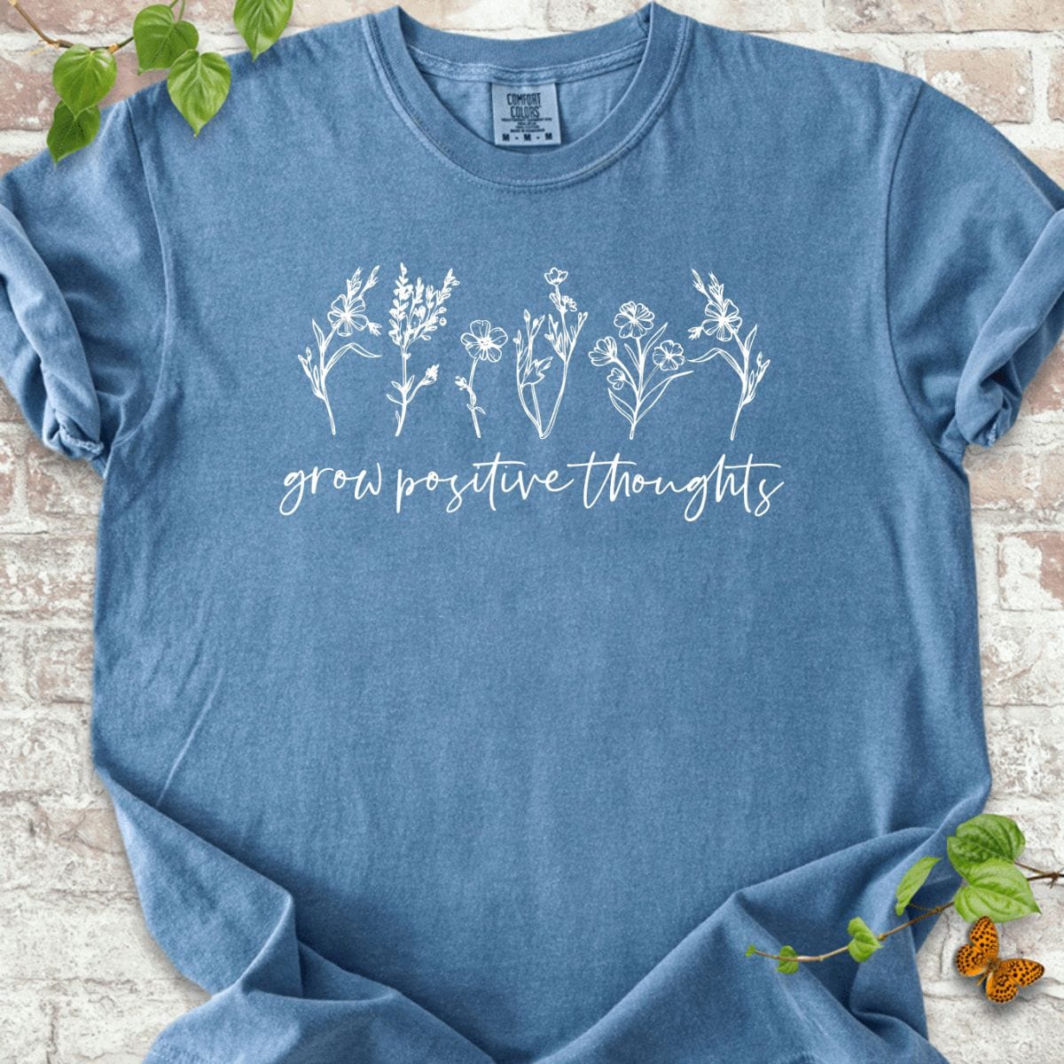 Grow Positive Thoughts T-Shirt