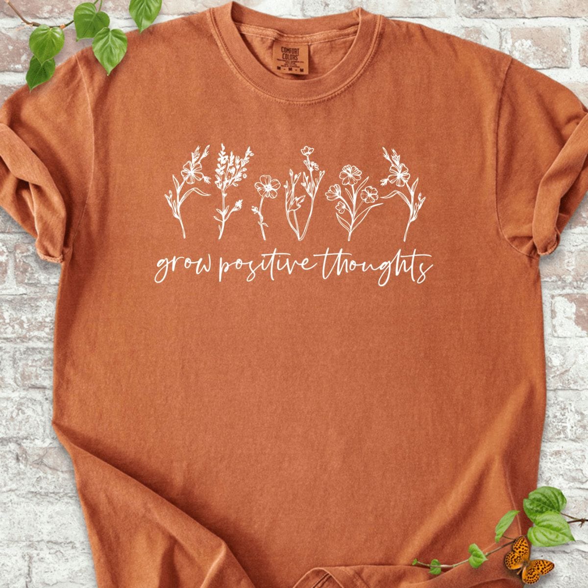 Grow Positive Thoughts T-Shirt