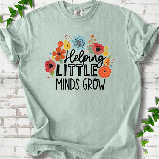 Helping Little Minds Grow T-Shirt