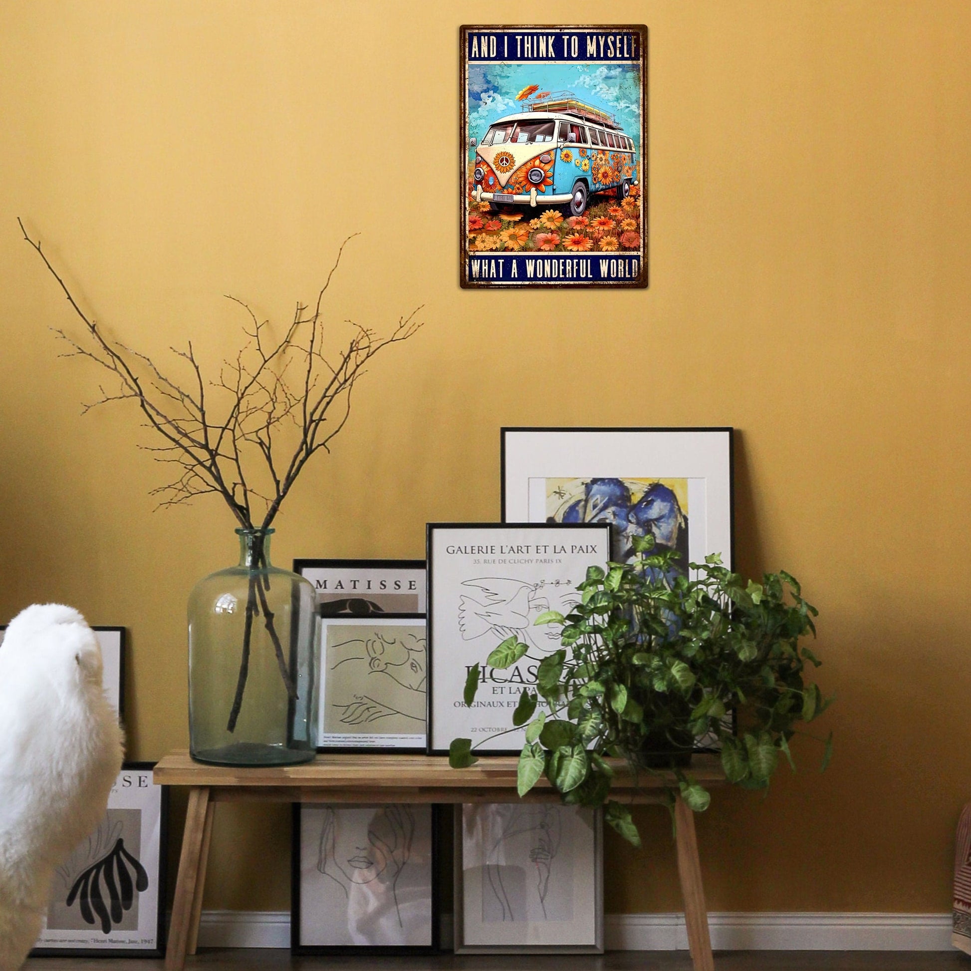 Hippie And I Think To Myself What A Wonderful World Metal Sign