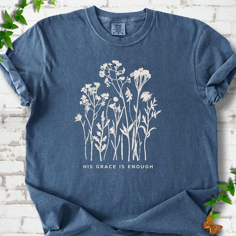 His Grace is Enough T-Shirt