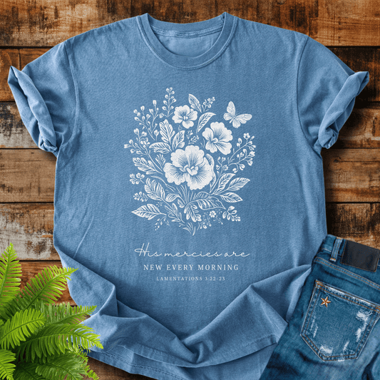His Mercies T-shirt