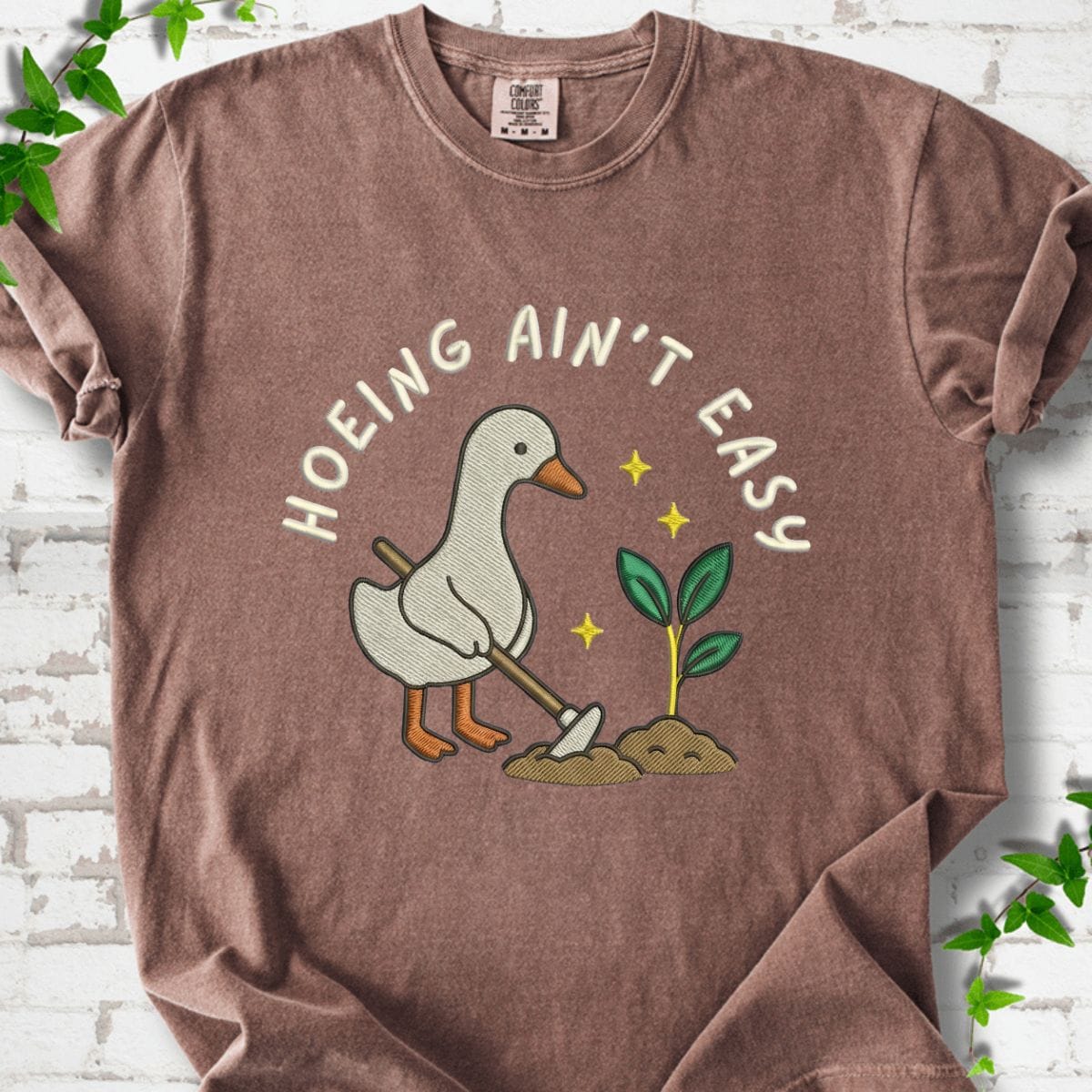 Hoeing Ain't Easy T-Shirt