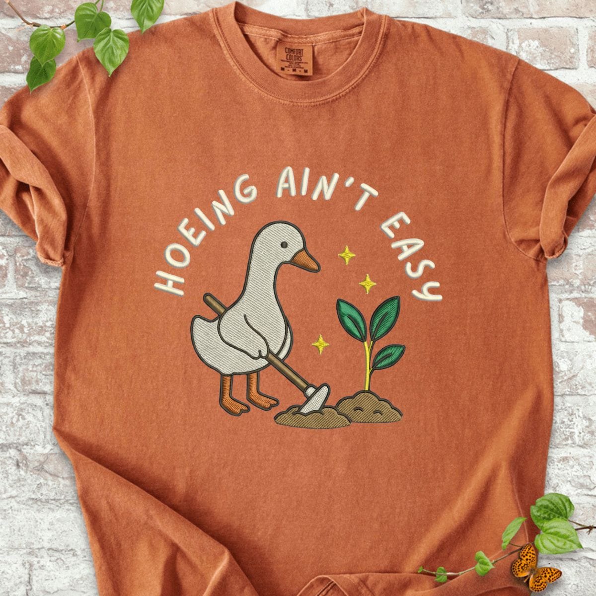 Hoeing Ain't Easy T-Shirt