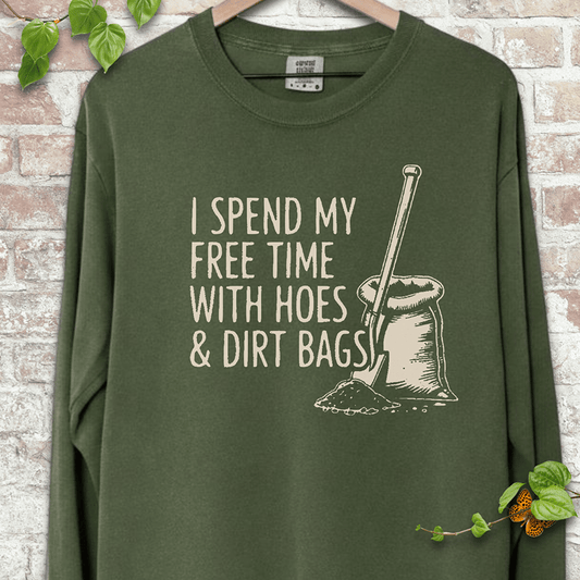 Hoes & Dirt Bags Long Sleeves