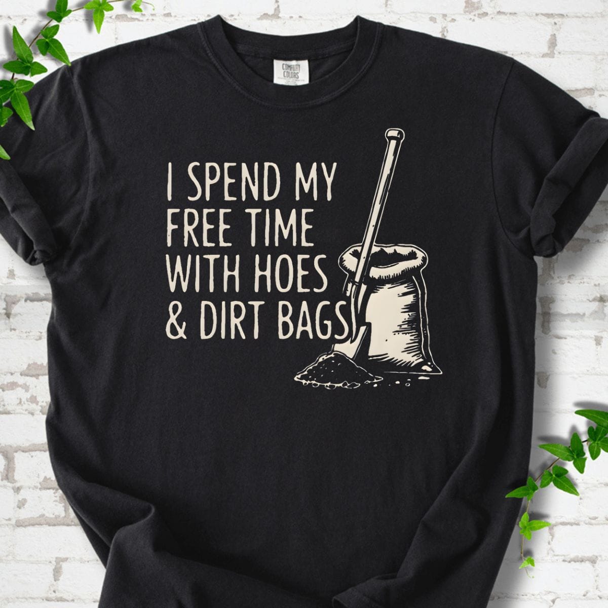 Hoes & Dirty Bags T-Shirt