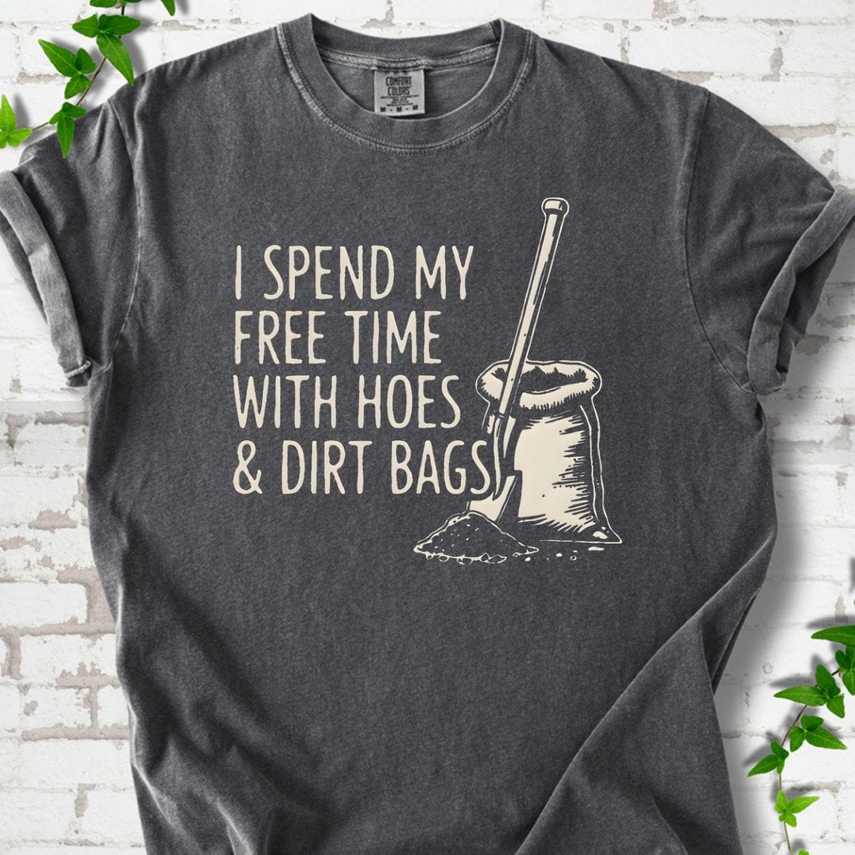 Hoes & Dirty Bags T-Shirt