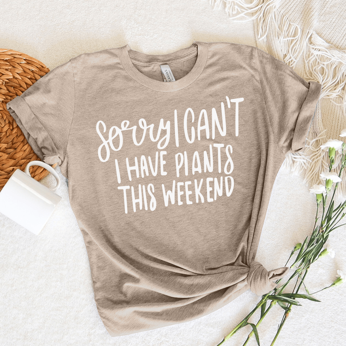 I Can't I Have Plants Unisex Tee