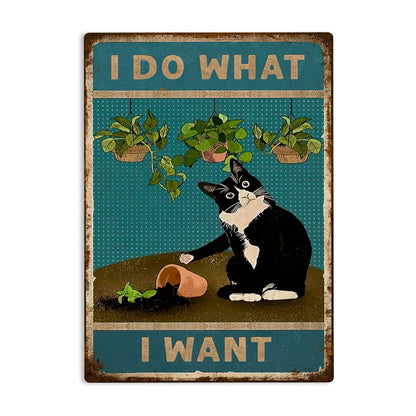 I Do What I Want Funny Black Cat Metal Sign