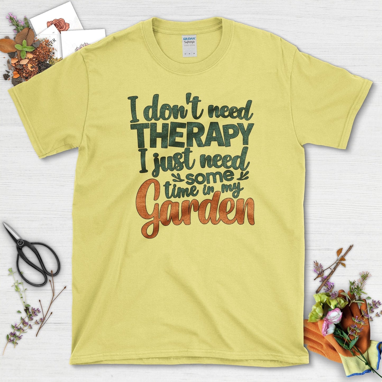 I Don't Need Therapy T-Shirt