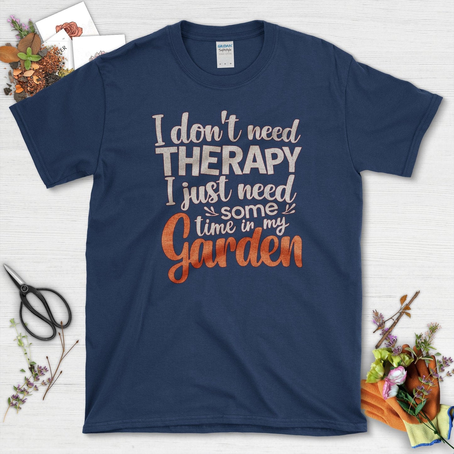 I Don't Need Therapy T-Shirt