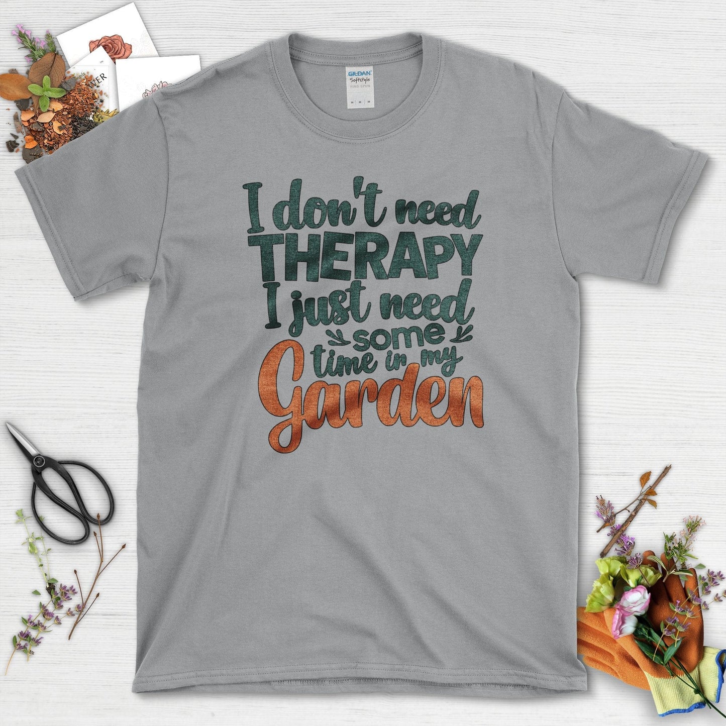 I Don't Need Therapy T-Shirt