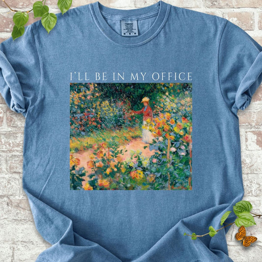 I'll Be in My Office T-Shirt