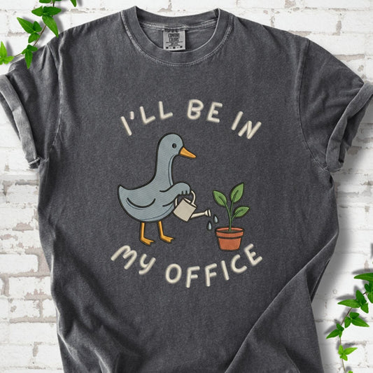 I'll Be in My Office T-Shirt