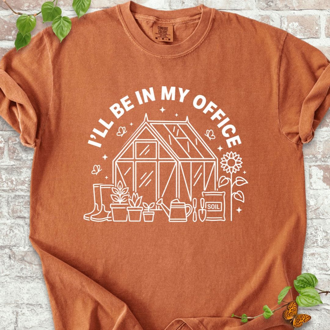 I'll Be In My Office T-Shirt
