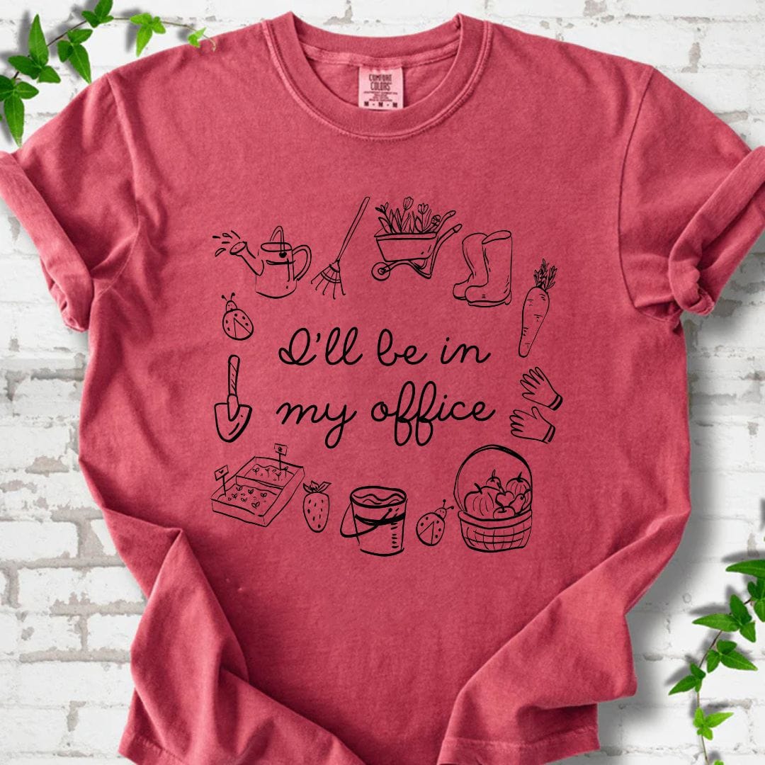 I'll Be in My Office T-Shirt
