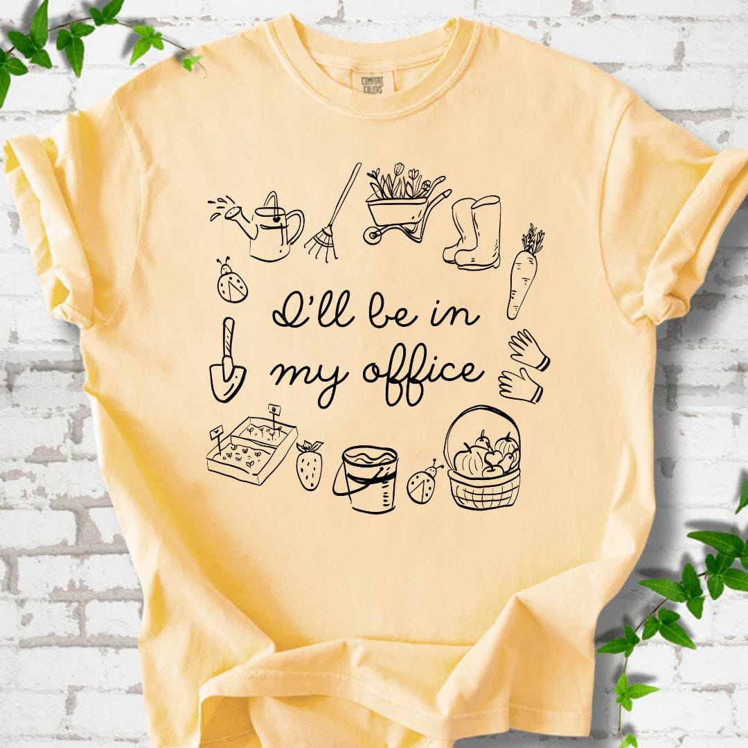 I'll Be in My Office T-Shirt
