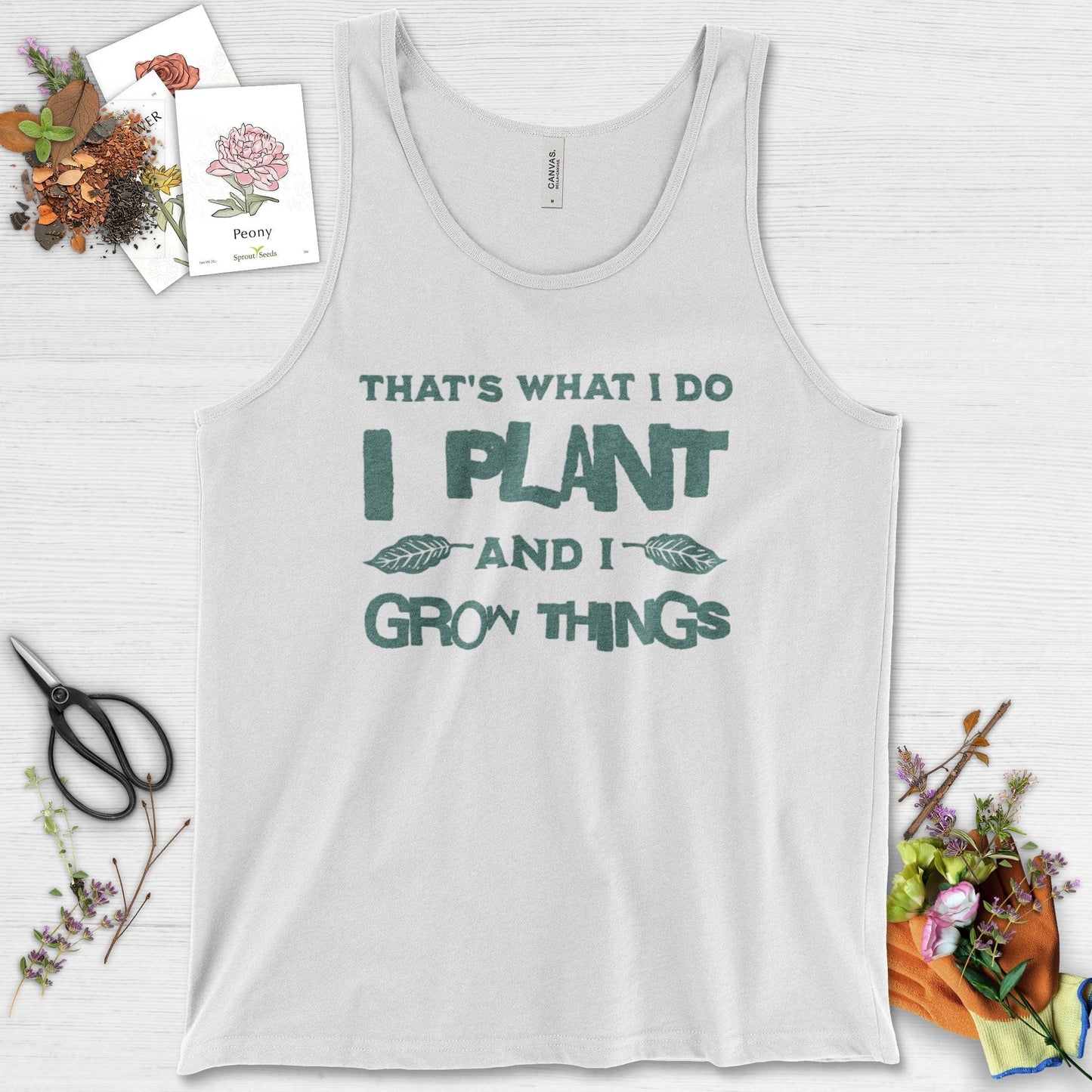 I Plant And I Grow Things Tank Top