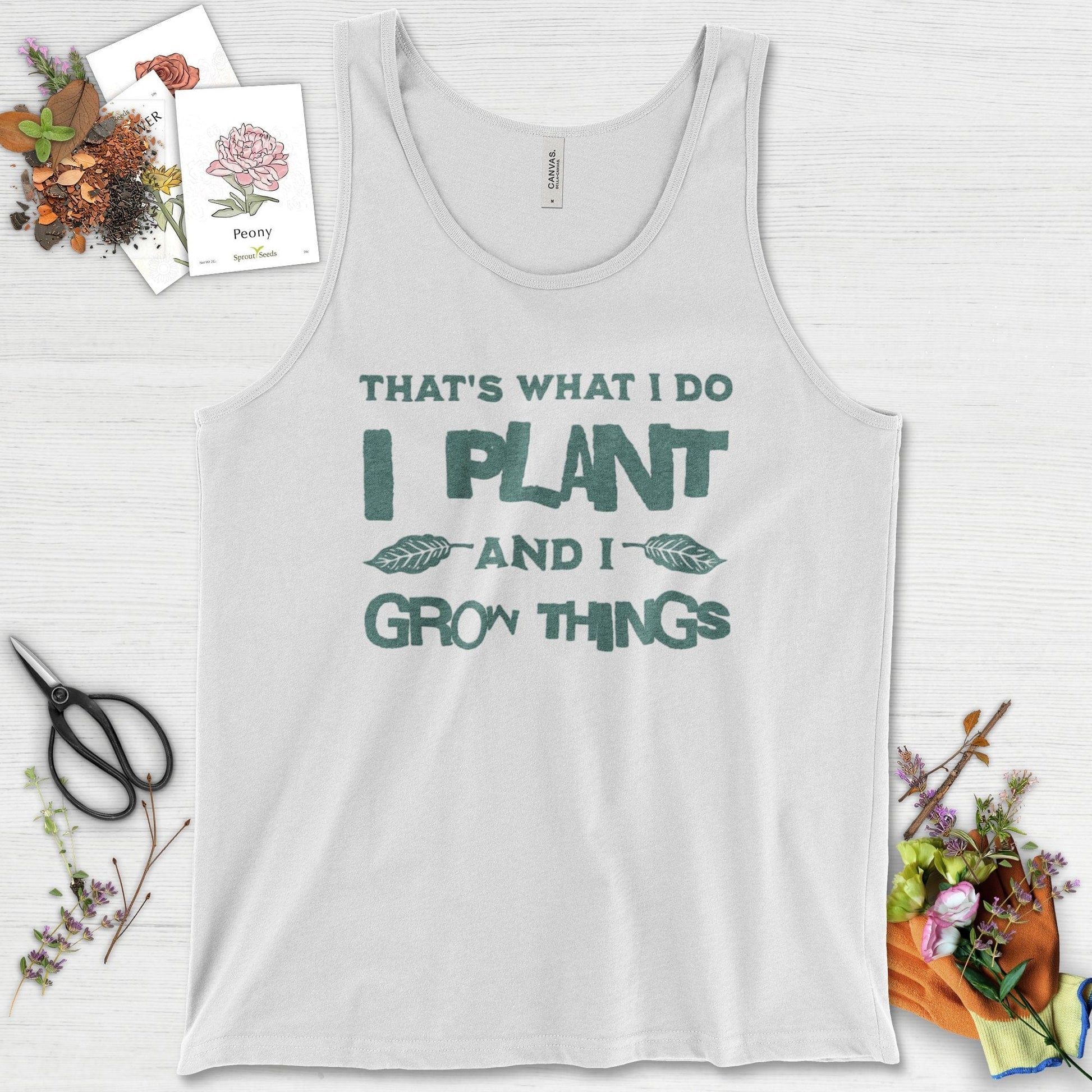 I Plant And I Grow Things Tank Top