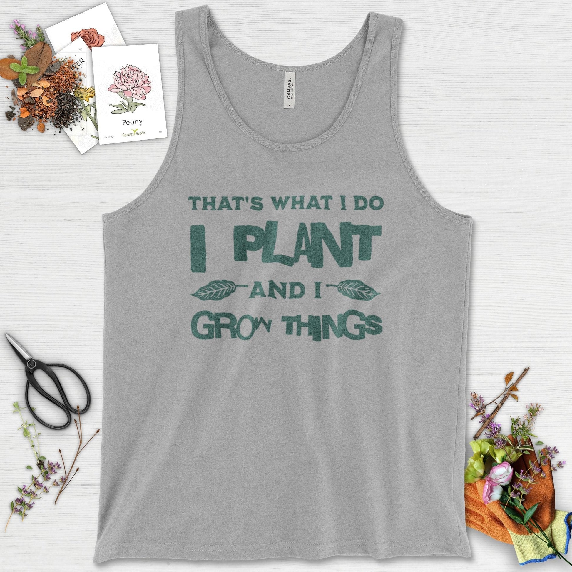 I Plant And I Grow Things Tank Top