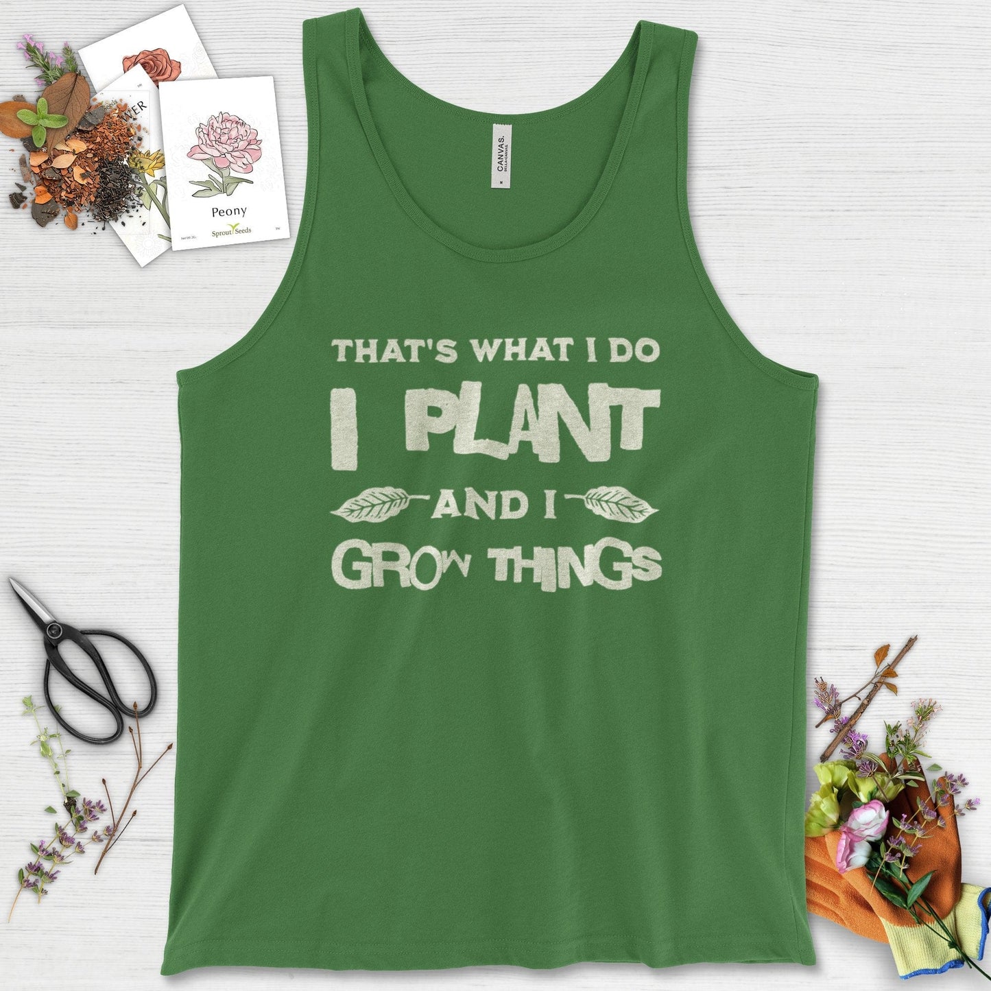 I Plant And I Grow Things Tank Top